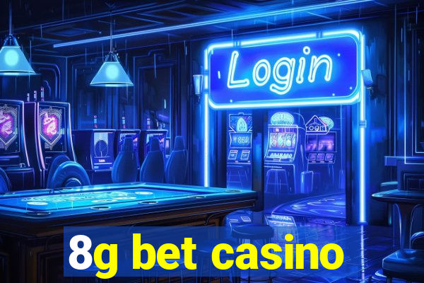 8g bet casino